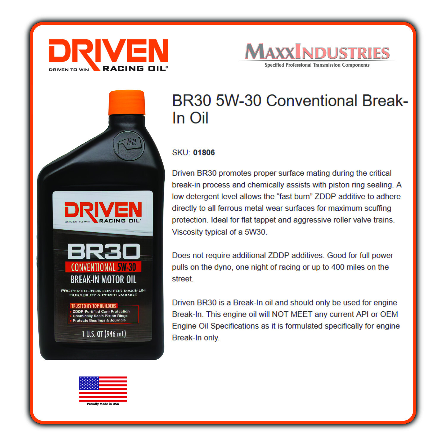 Driven Motor Oil – BR30 Break-In – High Zinc – 5W30 – Conventional – 1 qt – Each
