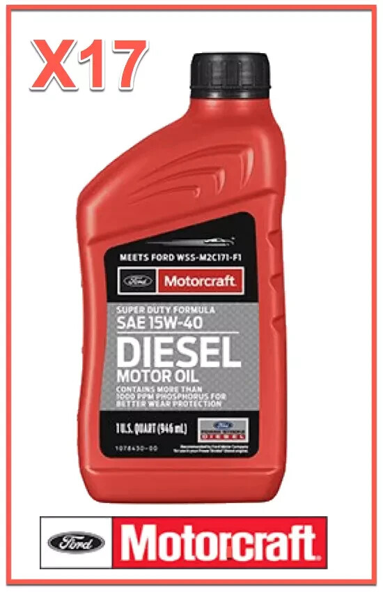 17 Quarts Diesel Engine Motor Oil FORD/OEM Motorcraft SAE 15W-40 Super Duty